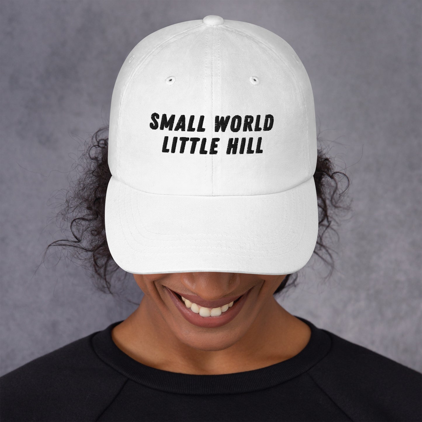 Small World, Little Hill — Dad Hat